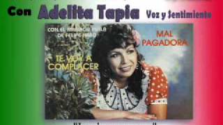 Adelita Tapia  Lagrimas y pesares Ranchera [upl. by Ferrand]