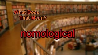 What does nomological mean [upl. by Adnale645]