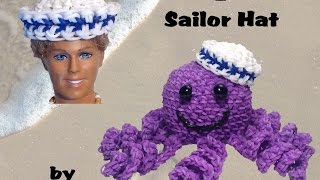 New Loomigurumi Sailor Hat  Rainbow Loom  Hook Only  Octopus  Barbie  Ken Doll [upl. by Aisatsana]