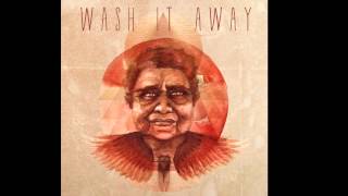 Nahko and Medicine for the People  Wash It Away Official Audio [upl. by Wobniar]