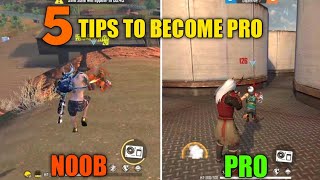 5 TIPS BE A PRO IN FREE FIRE  FREE FIRE TIPS AND TRICKS [upl. by Dallis]