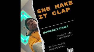 SHE MAKE IT CLAP REMIX  FREESTYLE  ADIN LIVE  JAHBARIII [upl. by Noirod]