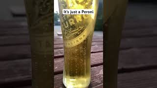 It’s just a Peroni 😊 🍺 beer peroni [upl. by Dewar]