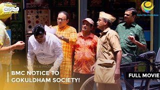 BMC Notice To Gokuldham Society  FULL MOVIE  Taarak Mehta Ka Ooltah Chashmah Ep 3451  3454 [upl. by Annaerb]