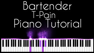 Bartender  TPain  Piano Tutorial [upl. by Justinn]