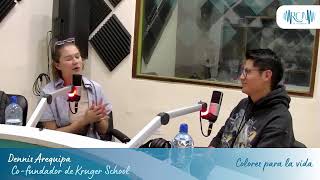 Entrevista con Dennis Arequipa Innovación y Futuro con Kruger School  Colores para la vida [upl. by Hortensa]