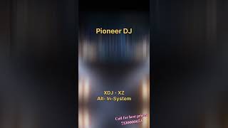 Pioneer dj XDJXZ Allinone DJ system viral youtubeshorts youtuber youtubechannel shorts [upl. by Ennovyhs477]