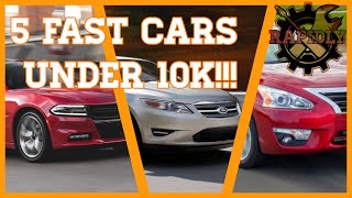 5 FAST CARS UNDER 10k [upl. by Eserahs255]