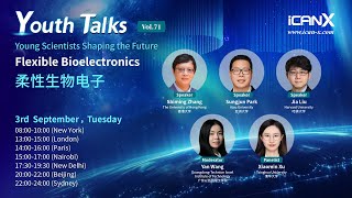 Youth Talks Vol 71：Flexible Bioelectronics [upl. by O'Connell]