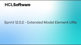 HCL DevOps Sprint Demo 1202  2 Extended Model Element URIs [upl. by Lynden]