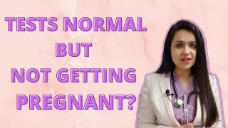 All reports are normal but still not getting pregnant [upl. by Kreegar]