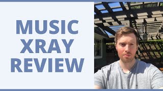 Music Xray Review  How Is It For Artists [upl. by Ientruoc]