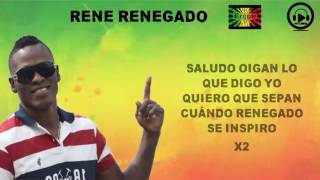 Rene Renegado  Inspiracion LETRA [upl. by Yblocaj]