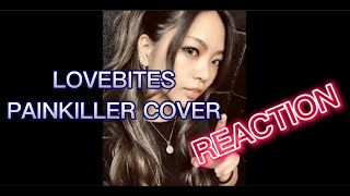 LOVEBITES PAINKILLER COVER REACTION reactionvideo metal reaction [upl. by Ysdnil]