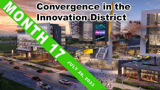 Convergence project Month 17 in the Innovation District Drone view [upl. by Neerihs]