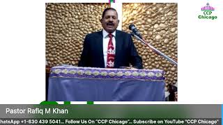 CCP Chicago Everyday Service Speaker Pastor Rafiq M Khan [upl. by Eidnarb]