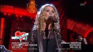 Melodifestivalen 2011  Andra Chansen  Duel 4  Pernilla Andersson  Desperados [upl. by Nibuz]