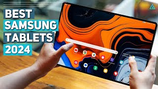 Best Samsung Tablet  Top 5 Best Samsung Tablet you Should Buy in 2024 [upl. by Ardnoyek]