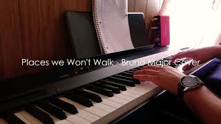 Places We Wont Walk  Bruno Major Piano Cover [upl. by Ahsahtan]