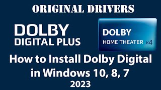 How to Install Genuine Dolby Digital Drivers in Windows 11 10 8 7 [upl. by Onil439]