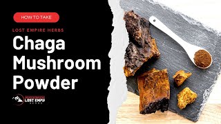 How to Take Chaga [upl. by Kenway43]