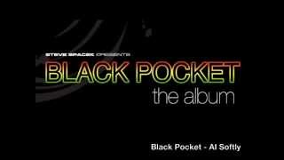 Black Pocket  AI Softly [upl. by Tammany]