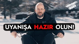 Uyanışa Hazır Olun MehmetSakaOfficial mehmetsaka [upl. by Ria]