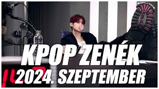 TOP 30 KPOP ZENÉK I 2024 SZEPTEMBER [upl. by Fineberg]