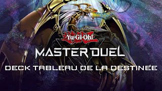 Yugioh Master duel  Deck Tableau de la destinée [upl. by Drofiar]