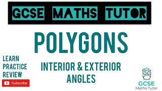 Angles in Polygons  Interior amp Exterior Angles  GCSE Maths Tutor [upl. by Avahc]