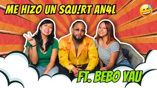 quotMe hizo un SQURT AN4Lquot š…šØ ft Bebo Yau [upl. by Llertnod]