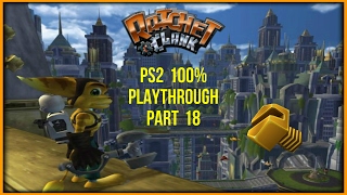 Ratchet amp Clank PS2 100 Playthrough Part 18 [upl. by Hcurab]