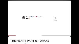 Drake The Heart Part 6 🚨 [upl. by Eniaral]