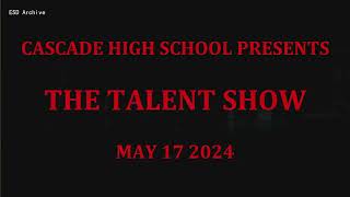 Cascade High School Talent Show [upl. by Brande385]