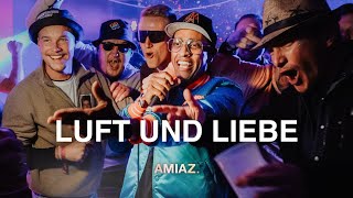 Luft amp Liebe  AMIAZ Official Music Video [upl. by Zackariah]