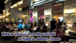 Walking in Greece Walk to Thissio from Monastiraki at Night in Athens ORANGE ua [upl. by Nnylkoorb]