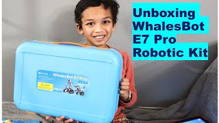 Ishan Unboxes the Whalesbot E7 Pro Robotic Kit 🤖  First Look amp Features [upl. by Arsi]