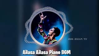 Ailasa ailasa piano BGM [upl. by Mikes]