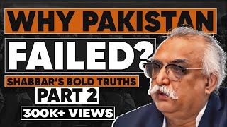 Untold Truths by Shabbar Zaidi Part 2 PIA Railway Steel Mills amp Why Pakistan Failed raftartv [upl. by Nitsuga459]