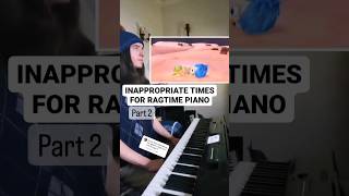 Inappropriate times for RAGTIME piano Pt 2 musictheory pianocover piano [upl. by Ahsitnauq]