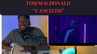 REACTION TOM MACDONALD quotCanceledquot 😡 ❤️‍🔥❤️‍🔥❤️‍🔥 [upl. by Alemrac]