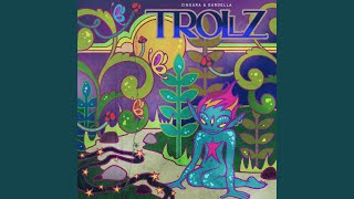 TROLLZ [upl. by Nnylarac63]