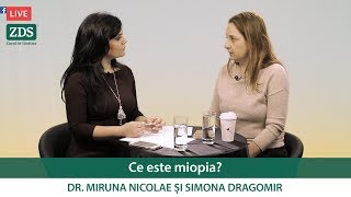 Interviu dr Miruna Nicolae Ce este miopia [upl. by Nachison]