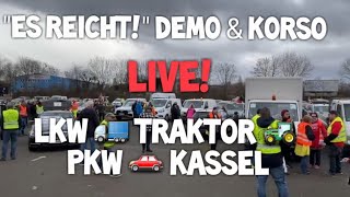 ES REICHT LKW 🚛 Traktor 🚜 PKW 🚗 Demo Korso Kassel Bauernprotest Spedition Trucker Mittelstand Maut [upl. by Ciredor]