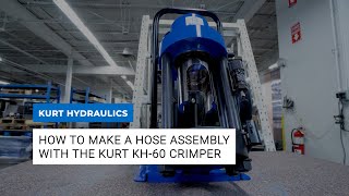 Kurt KH60 Crimper  How to make a hydraulic hose assembly [upl. by Ihtraa]