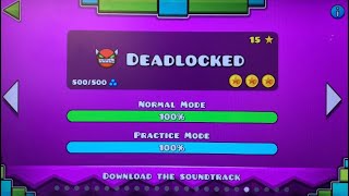 Deadlocked 100 All Coins this took so long Geometry dash [upl. by Naro]