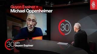 Climate change Michael Oppenheimer on how we need to prepare  30 with Guyon Espiner Ep8  RNZ [upl. by Eiramac]