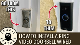 How to Install Ring Video Doorbell Wired Easy  NEW HOUSE EP 5 [upl. by Awhsoj]