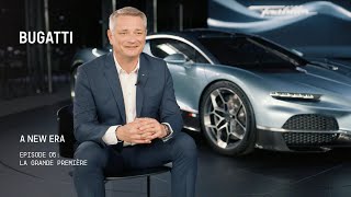 BUGATTI – A New Era La Grande Première [upl. by Torrie]