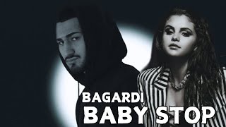 BAGARDI  Baby Stop Deep Remix  LONG VERSION [upl. by Ilaw]